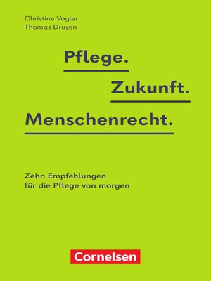 cover image of Pflege, Zukunft, Menschenrecht